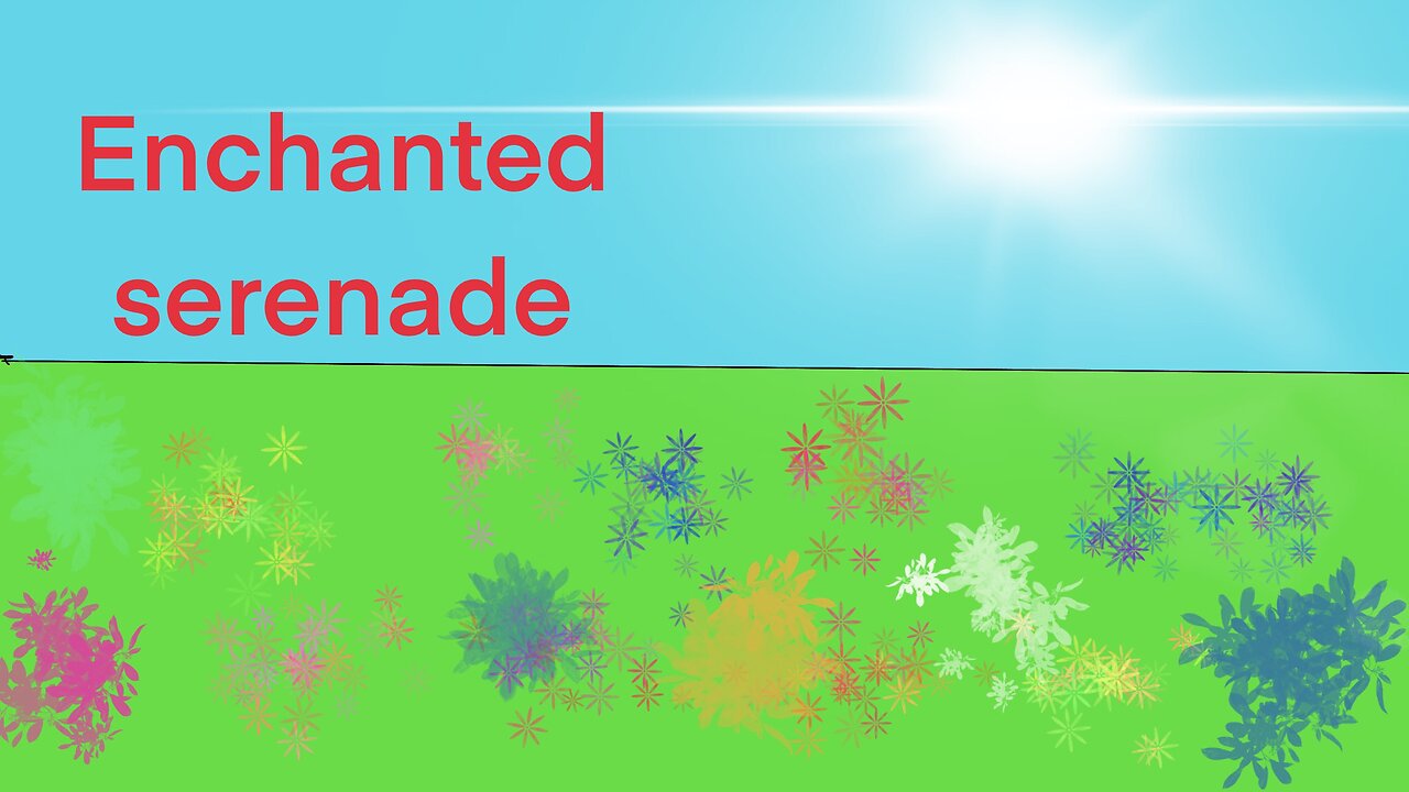 Enchanted serenade