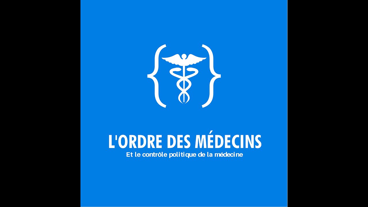 L'Ordre des Médecins: un organisme corrompu et vendu?