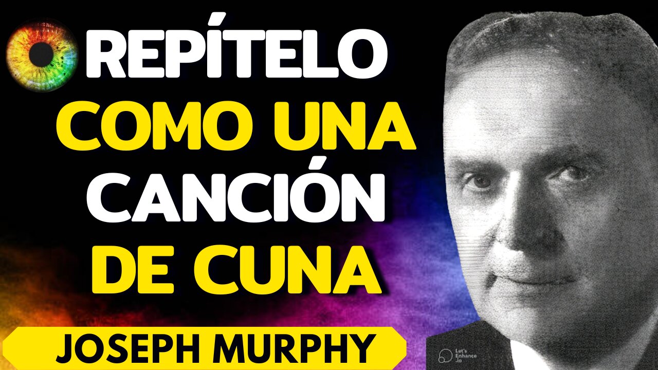 Obtén lo que pidas a la inteligencia infinita- Joseph Murphy El poder de tu mente subconsciente