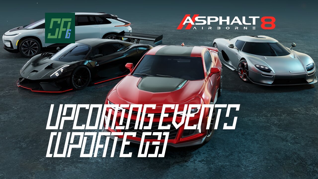 [Asphalt 8: Airborne (A8)] Upcoming Events for Welcoming Update | Update 63: 10th Anniversary Update