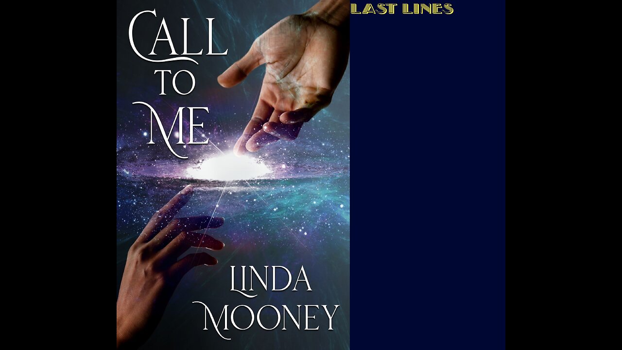 CALL TO ME, a Contemporary Sci-Fi/Fantasy Romance