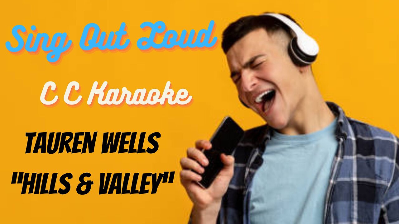 Tauren Wells "Hills and Valley" (BackDrop Christian Karaoke)