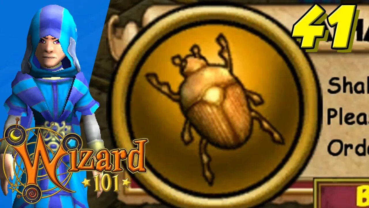 Wizard101 Episode: 41 | The Golden Scarabs