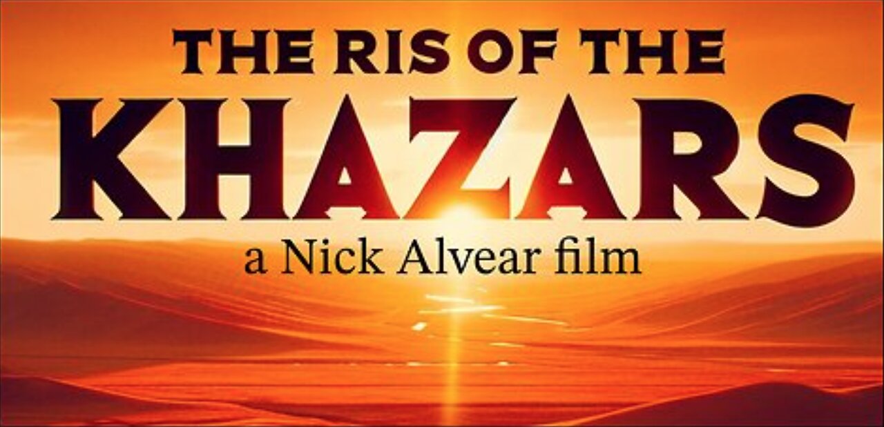 🌉🔥 The Rise of the Khazars (2022) ▪️ By: Nick Alvear 💊