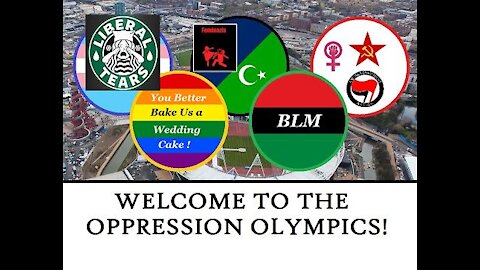 Oppression Olympics - Biggest ''Victim'' Wins !! - BLM, Feminism, LGBT, etc. [mirrored]