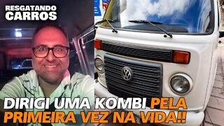DIRIGI UMA KOMBI PELA PRIMEIRA VEZ NA VIDA!! "Resgatando Carros"