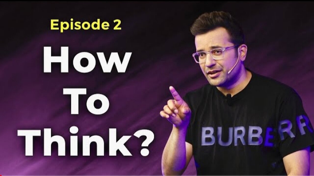 How to Think_ Episode 2