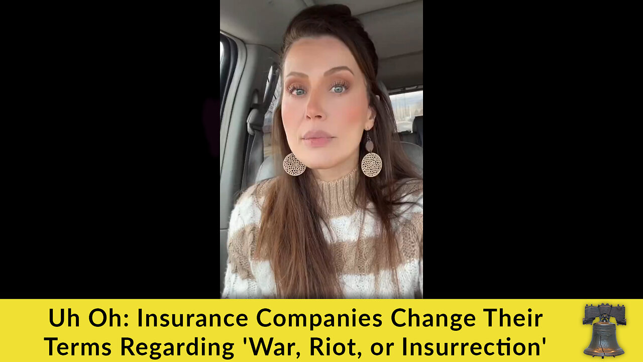 Uh Oh: Insurance Companies Change Their Terms Regarding 'War, Riot, or Insurrection'