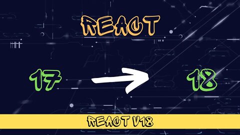 React 18 : Mise à jour