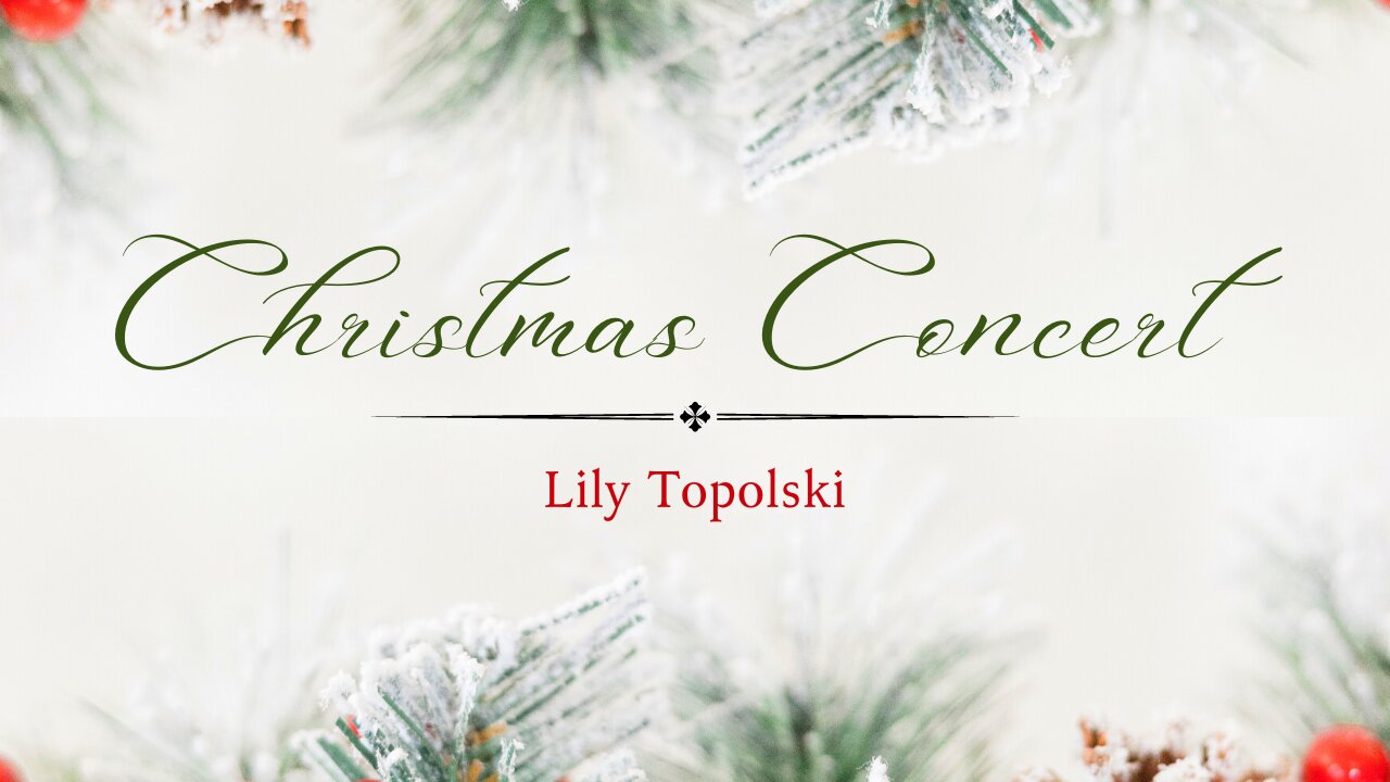 Lily Topolski - Christmas Concert (Live)