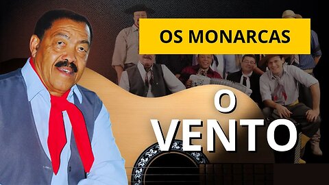 COMO TOCAR O Vento - Os Monarcas no Violão