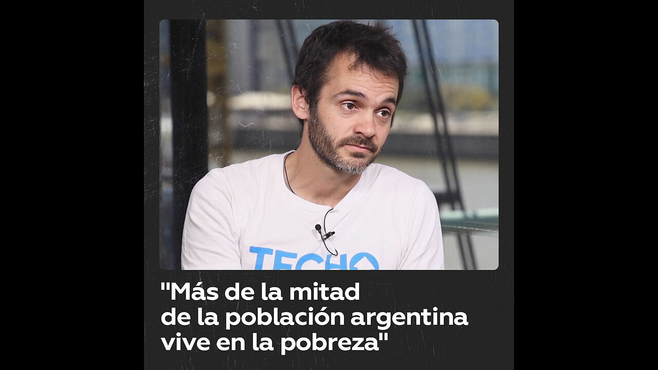 “Más de la mitad de la población argentina está en situación de pobreza”