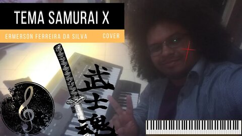 [33] Tema samurai x (Ermerson)