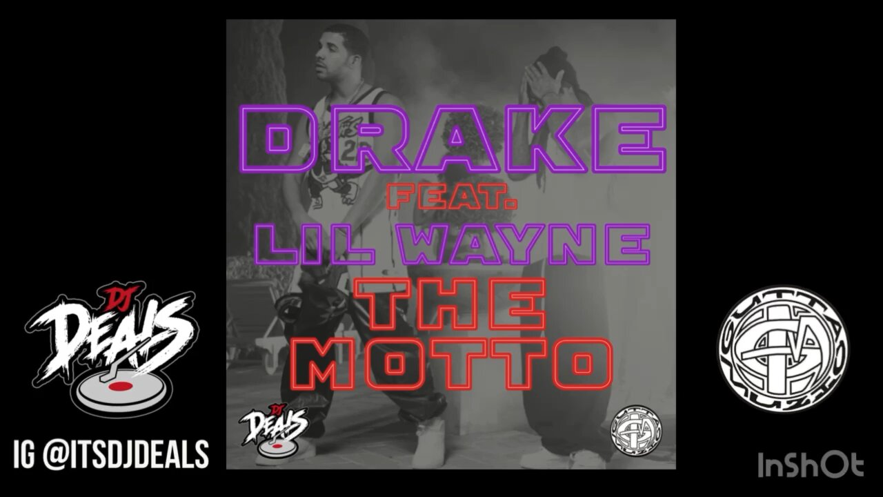 Drake Feat Lil Wayne - The Motto 2024