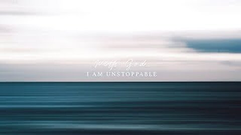 A Message to the Saints - God Is Unstoppable