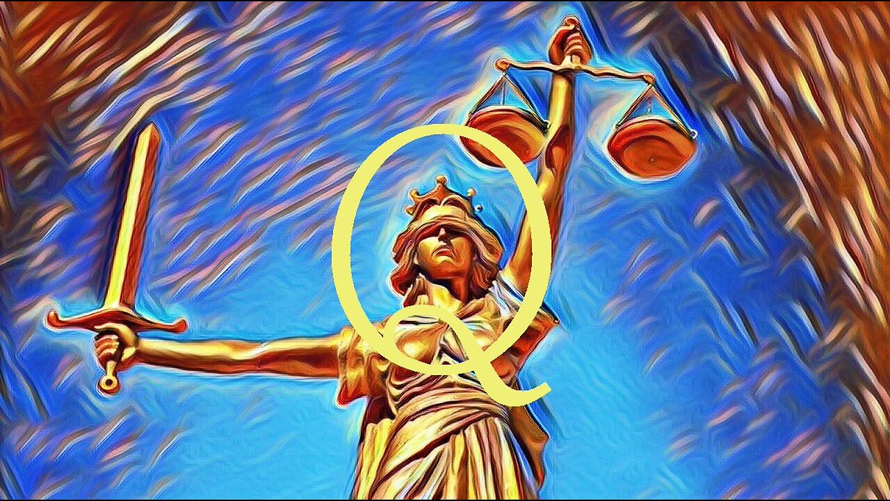 Q March 30, 2019 – Blind Justice Returns