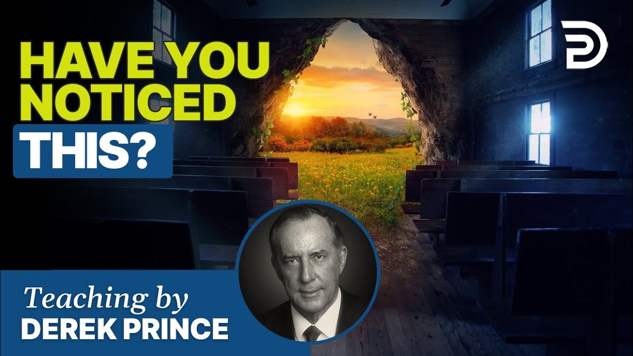 Derek Prince - Be Careful Of This When You Join A Church