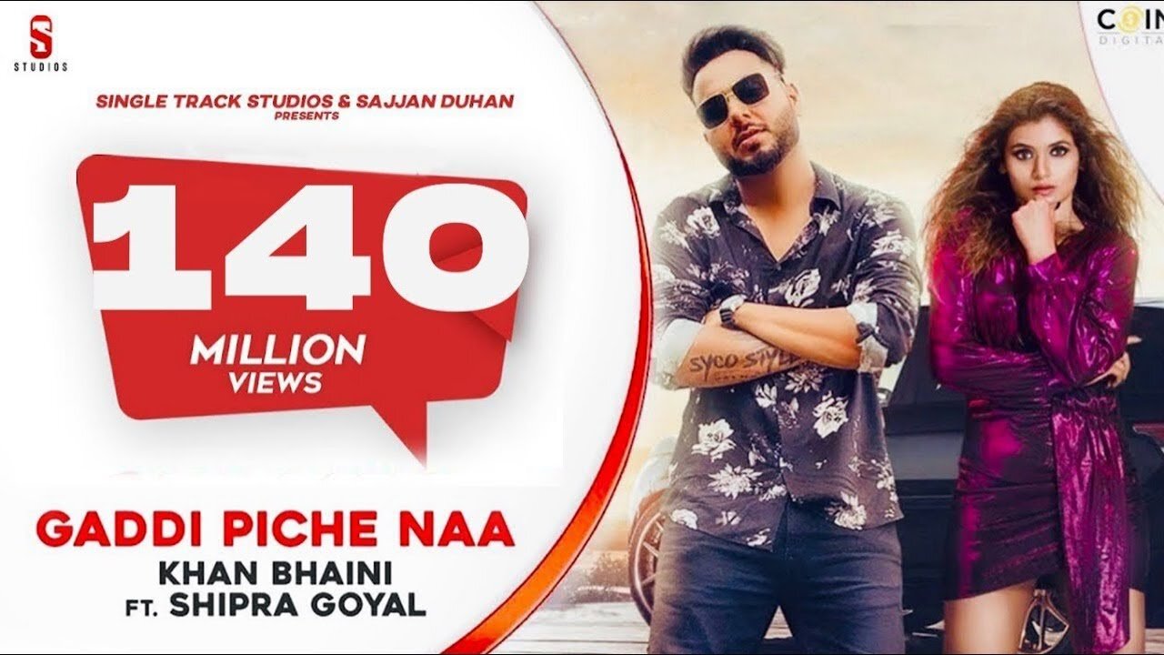 Gaddi Pichhe Naa - Khan Bhaini | Shipra Goyal | Official Punjabi Song 2021