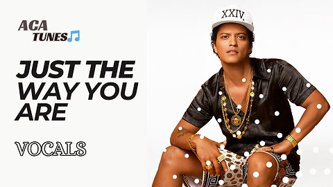 Vocal Music Bruno Mars - Just the way you are (Vocals Only)