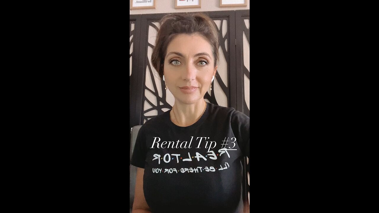 Rental Tip #3.