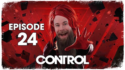 Control // Episode 24 // FRIDGE DUTY // Gameplay Walkthrough