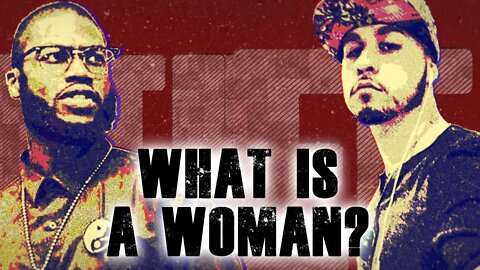 What Is A Woman? - Ep. 14.5