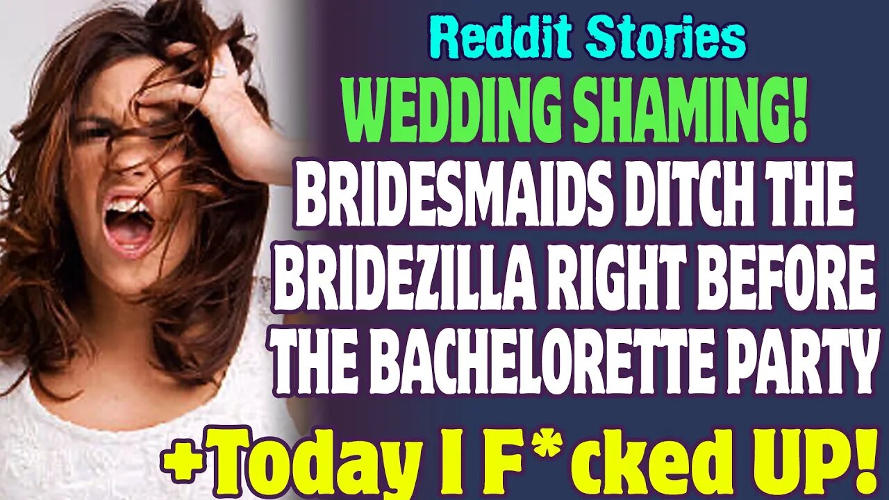 Bridesmaids Ditch The Bridezilla Right Before The Bachelorette Party | Reddit Stories