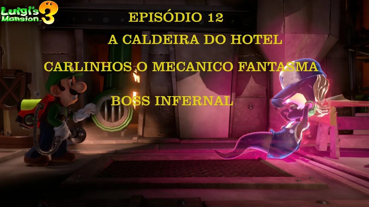 LUIGI MANSION 3 EP 12 A CALDEIRA DO HOTEL