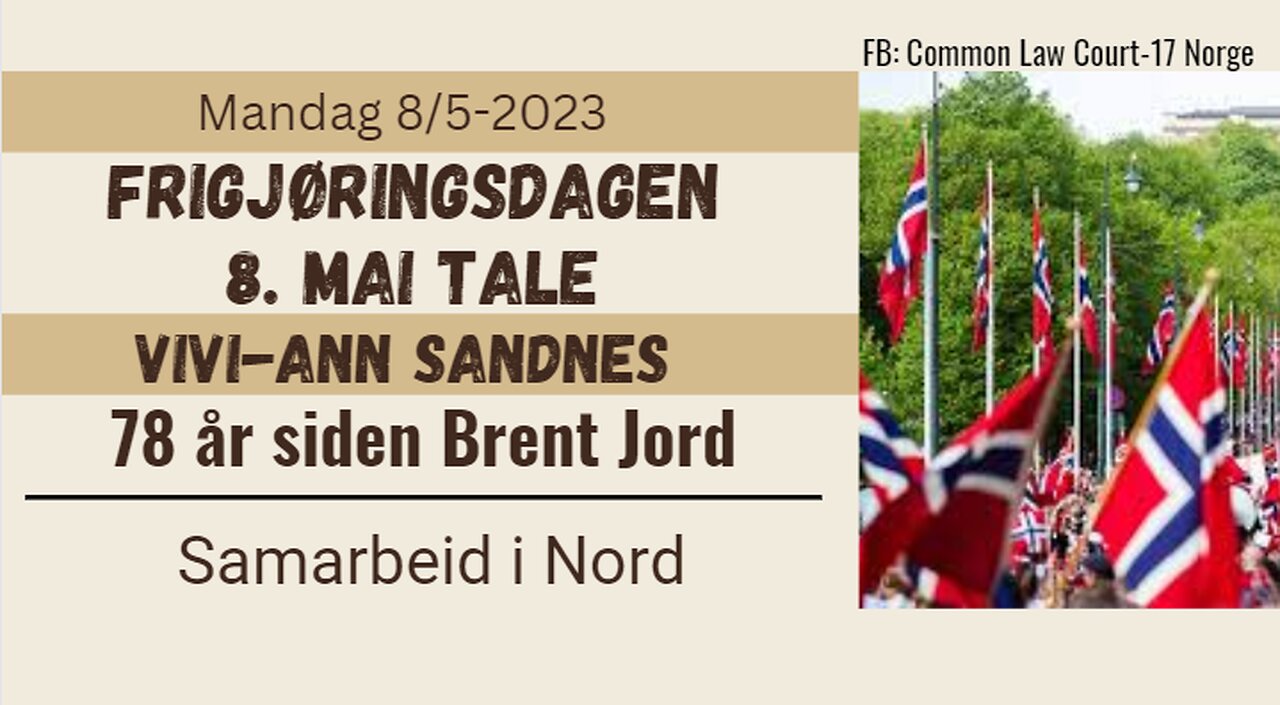 8.mai-tale 2023 - 78 år siden Brent Jord - Samarbeid i Nord - Vivi-Ann Sandnes