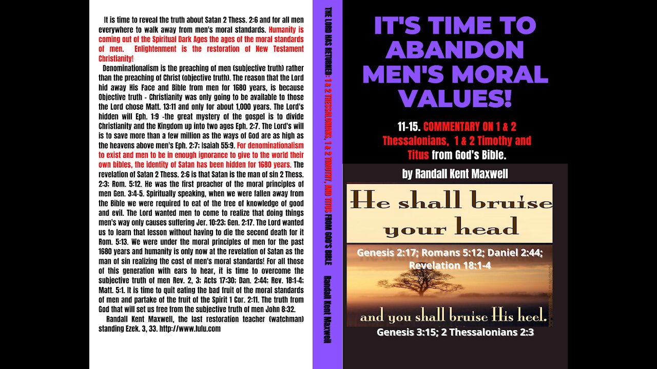 IT'S TIME TO COME OUT OF THE SPIRITUAL DARK AGES WHICH IS MEN'S MORAL STANDARDS AND NOT GOD'S!