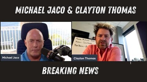 Michael Jaco & Clayton Thomas Discuss The Post Election Direction For Humanity