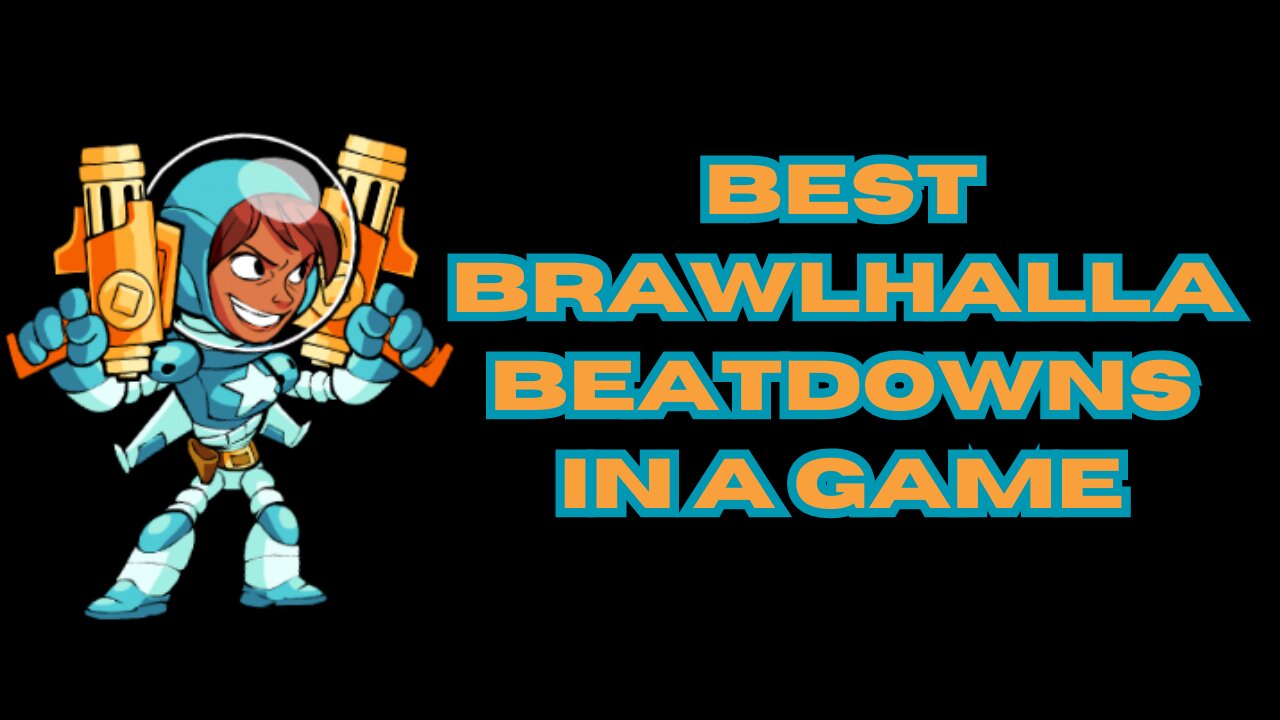 Best Brawlhalla Beatdowns In a Game