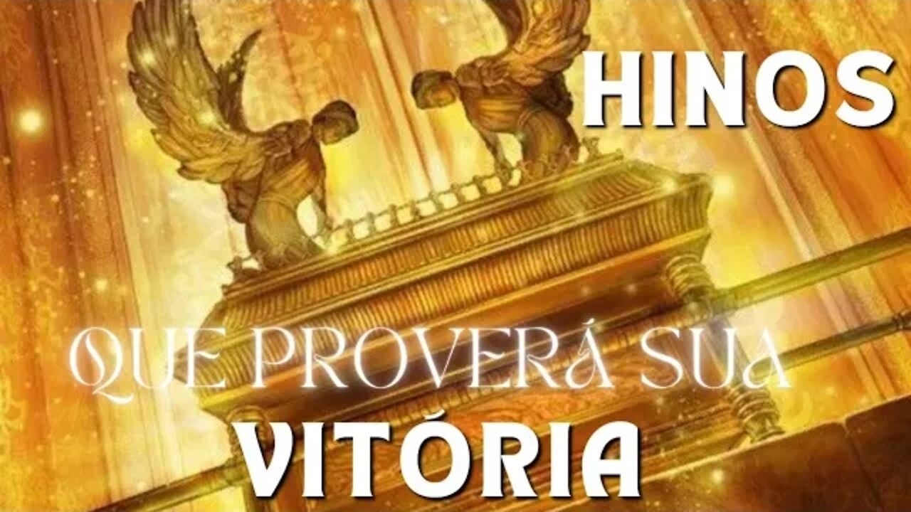 Louvores e Adoração - Hinos Que Proverá Sua Vitória - Melhores Músicas Gospel 2022