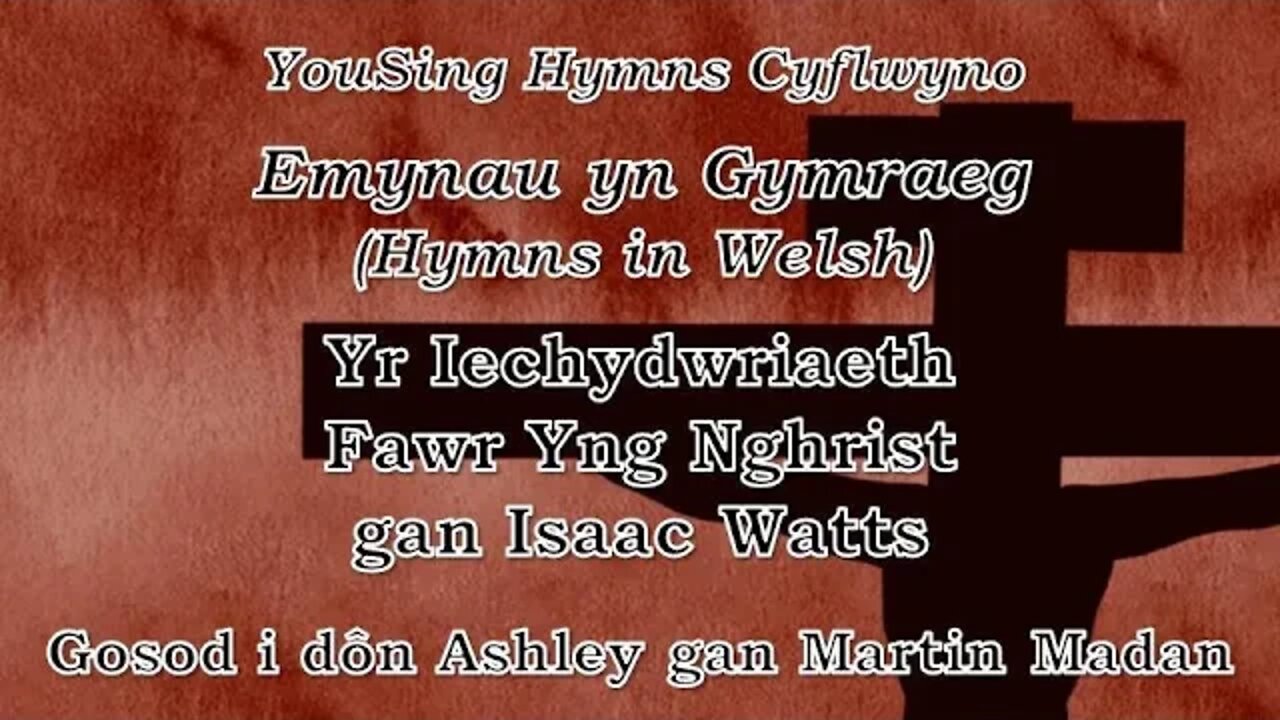 Yr Iechydwriaeth Fawr Yng Nghrist (Ashley)