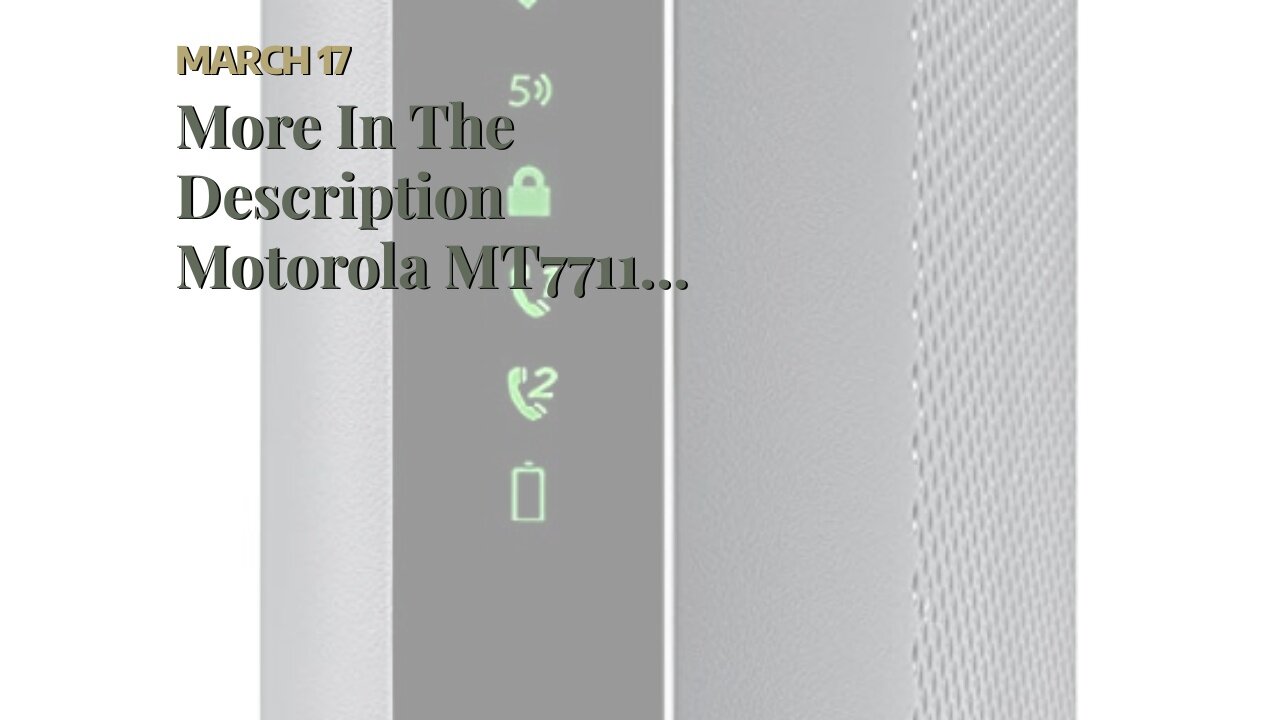 More In The Description Motorola MT7711 24X8 Cable Modem/Router with Two Phone Ports, DOCSIS 3....