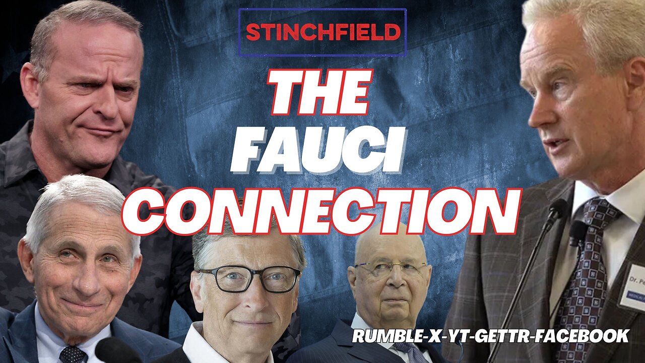 Dr. McCullough Blows the Whistle on the Globalist Connection to Dr. Fauci