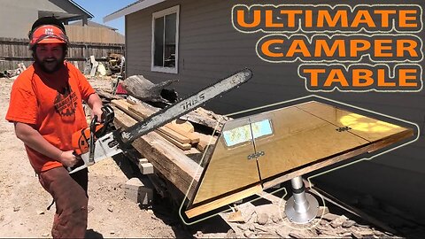 A Master Woodworker Builds me the Ultimate Truck Camper Table & I run the Biggest Chainsaw EVER!