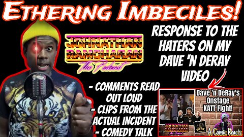 JRtheP - Ep #248 - Response to Haters on my Katt/Club Shay Shay/Dave/DeRay Video