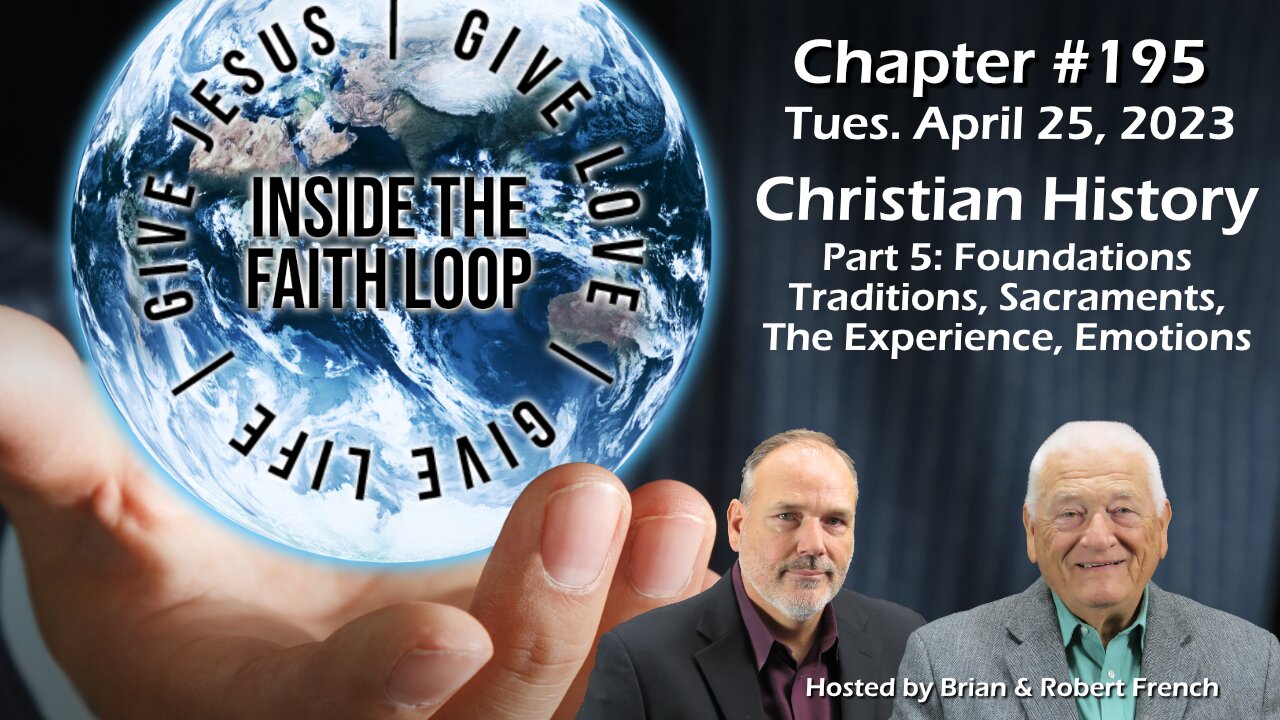 Christian History: Part 5 – Foundations | Inside The Faith Loop