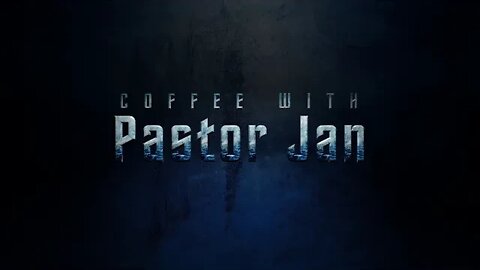 Coffee With Pastor Jan: The Big Squeeze