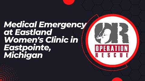 Medical Emergency at Eastland Women's Clinic in Eastpointe, MI