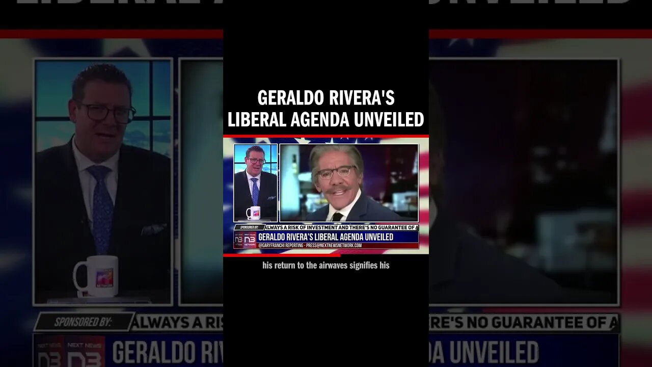 Geraldo Rivera's Liberal Agenda Unveiled