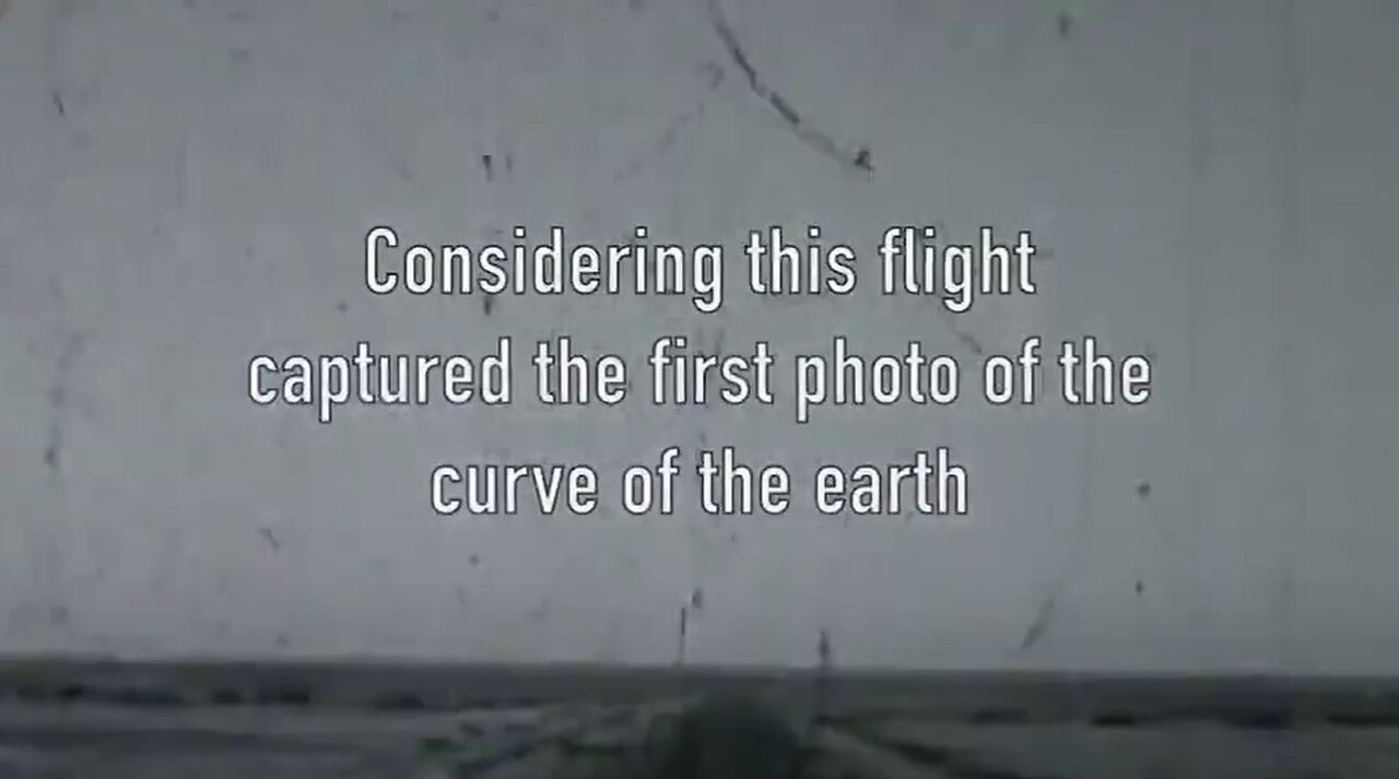 The first high flight, to demonstrate the "Curve of earth" showed....