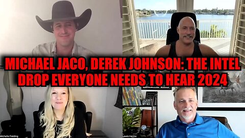 Derek Johnson, Michael Jaco, Lewis Herms & Michelle Fielding: The Intel Drop You Needs to Hear 2024