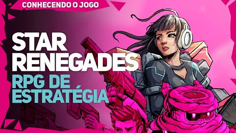 Star Renegades | O melhor RPG de combate em turnos de 2020