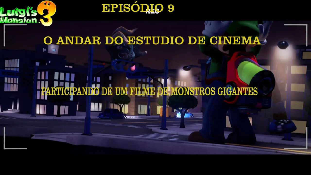 LUIGI MANSION 3 EP 9 O ESTUDIO DE CINEMA HOTEL