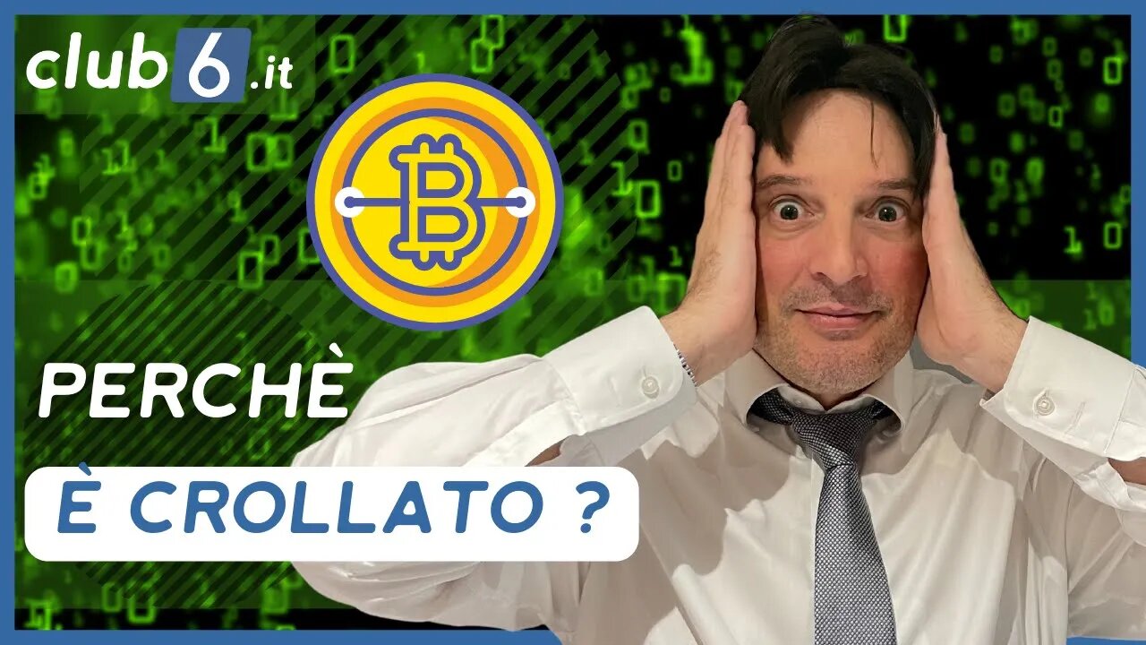 PERCHE` IL BITCOIN E` CROLLATO WTFICK I soliti noti