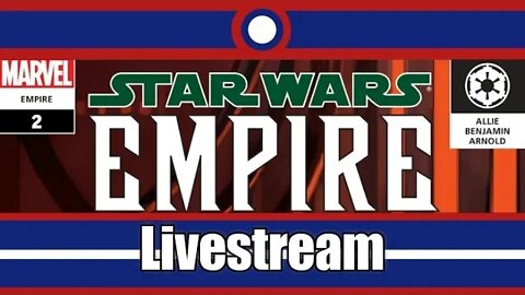 Star Wars Empire Livestream Part 02