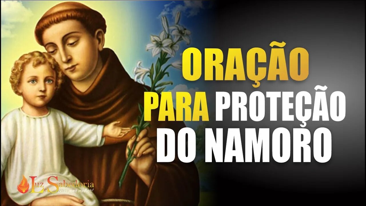 PROTEJA E ABENÇOE SEU RELACIONAMENTO com esta ORAÇÃO A SANTO ANTÔNIO