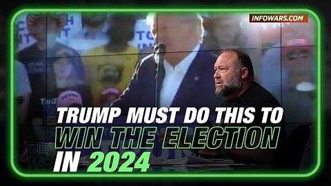 Alex Jones: Trump Must Do This Immediately If He Wants to Win The 2024 Election - 3/27/23